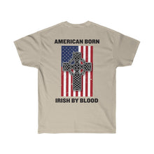 Load image into Gallery viewer, American Born, Irish by Blood Heritage Tee